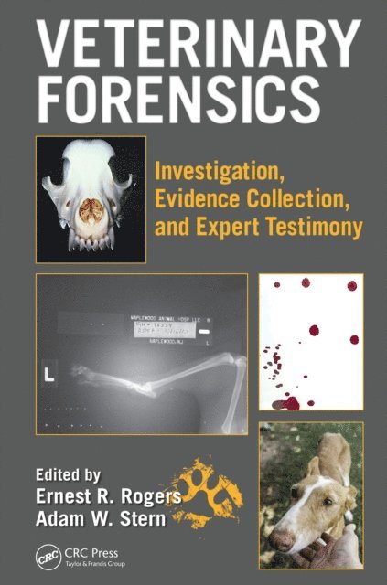 Adam W. Stern, Ernest Rogers - Veterinary Forensics, E-bok. Tillgänglighet: Lägg i varukorg