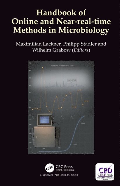 Philipp Stadler, Wihelm Grabow, Maximilian Lackner - Handbook of Online and Near-real-time Methods in Microbiology, E-bok