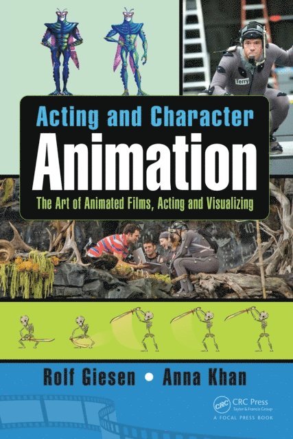 Anna Khan, Rolf Giesen - Acting and Character Animation, E-bok