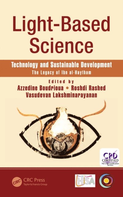 Vasudevan Lakshminarayanan, Roshdi Rashed, Azzedine Boudrioua - Light-Based Science, E-bok