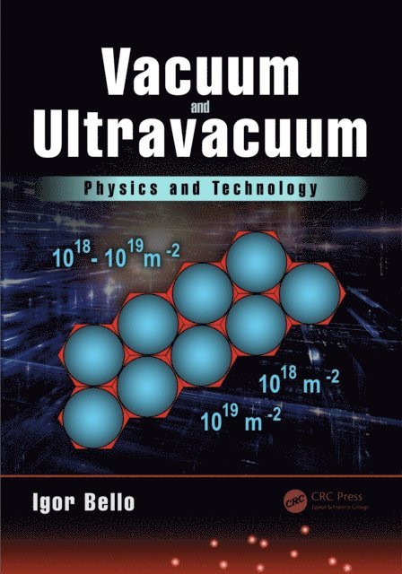 Igor Bello - Vacuum and Ultravacuum, E-bok