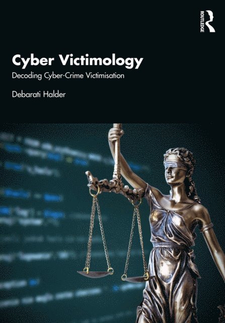 Debarati Halder - Cyber Victimology, E-bok