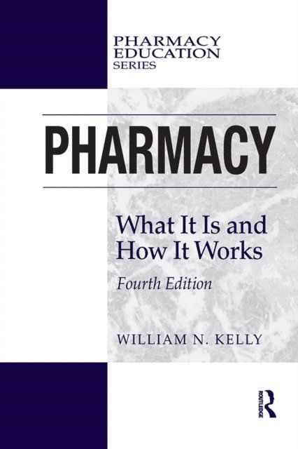 William N. Kelly - Pharmacy, E-bok