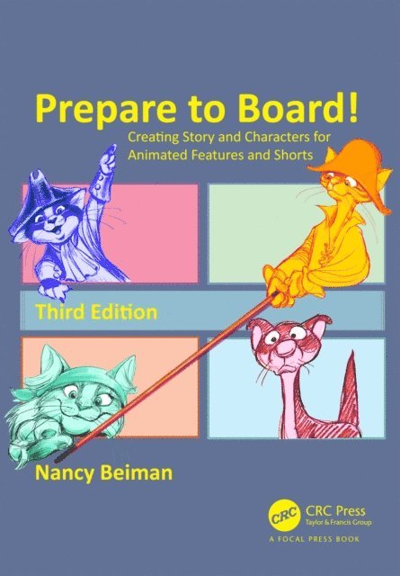 Nancy Beiman - Prepare to Board! Creating Story and Characters for Animated Features and Shorts, E-bok