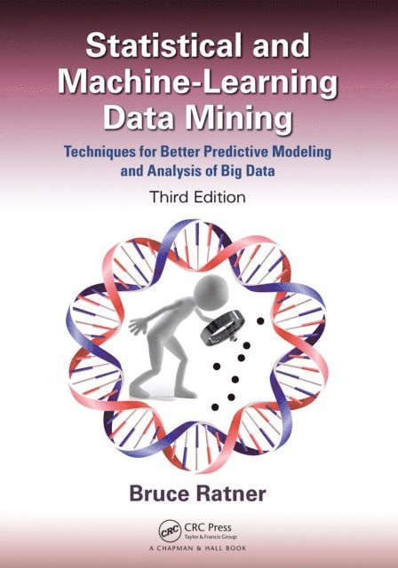 Bruce Ratner - Statistical and Machine-Learning Data Mining:, E-bok. Tillgänglighet: Lägg i varukorg