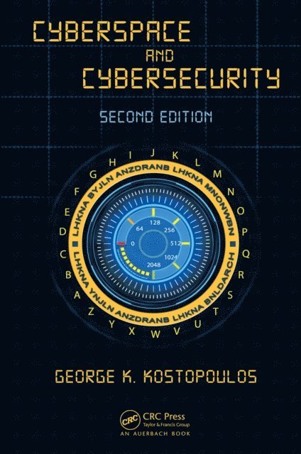 George Kostopoulos - Cyberspace and Cybersecurity, E-bok