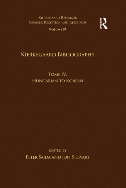 Jon Stewart, Peter Sajda - Volume 19, Tome IV: Kierkegaard Bibliography, E-bok