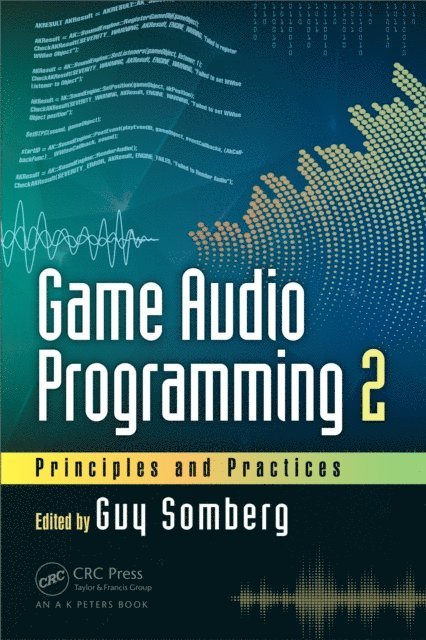 Guy Somberg - Game Audio Programming 2, E-bok. Tillgänglighet: Lägg i varukorg