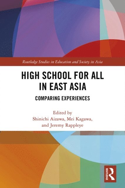 Jeremy Rappleye, Mei Kagawa, Shinichi Aizawa - High School for All in East Asia, E-bok