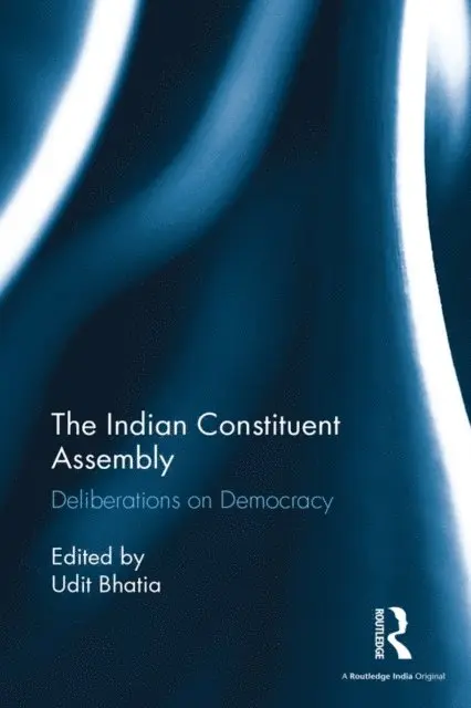Udit Bhatia - Indian Constituent Assembly, E-bok. Tillgänglighet: Lägg i varukorg