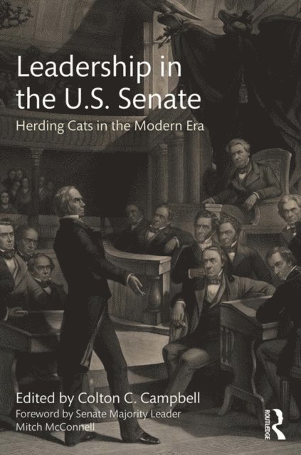 Colton C. Campbell - Leadership in the U.S. Senate, E-bok