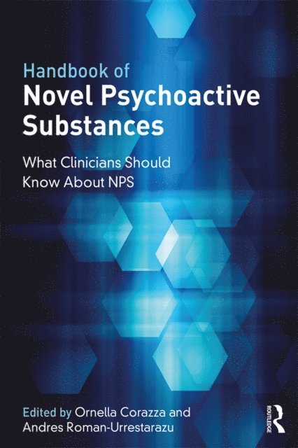 Andres Roman-Urrestarazu, Ornella Corazza - Handbook of Novel Psychoactive Substances, E-bok