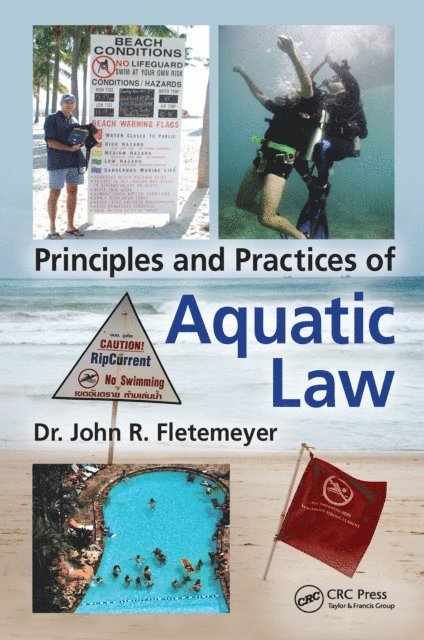 John Robert Fletemeyer - Principles and Practices of Aquatic Law, E-bok. Tillgänglighet: Lägg i varukorg