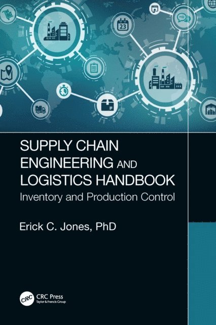 Erick C. Jones - Supply Chain Engineering and Logistics Handbook, E-bok. Tillgänglighet: Lägg i varukorg