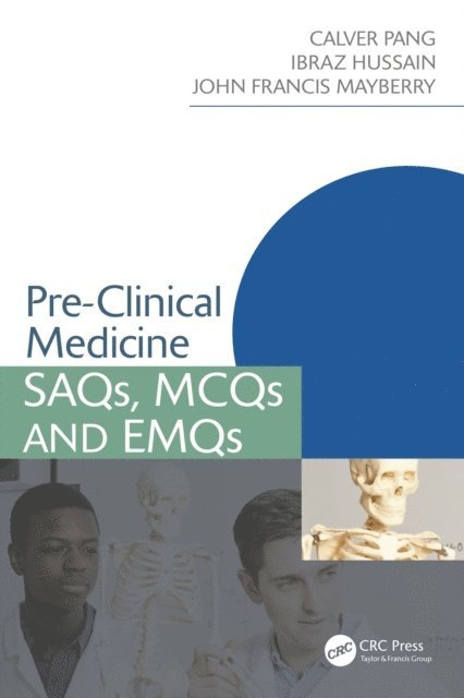 John Mayberry, Ibraz Hussain, Calver Pang - Pre-Clinical Medicine, E-bok