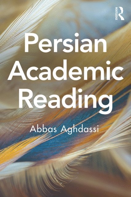 Abbas Aghdassi - Persian Academic Reading, E-bok