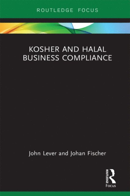 Johan Fischer, John Lever - Kosher and Halal Business Compliance, E-bok