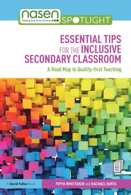 Rachael Hayes, Pippa Whittaker - Essential Tips for the Inclusive Secondary Classroom, E-bok