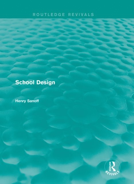 Henry Sanoff - Routledge Revivals: School Design (1994), E-bok. Tillgänglighet: Lägg i varukorg