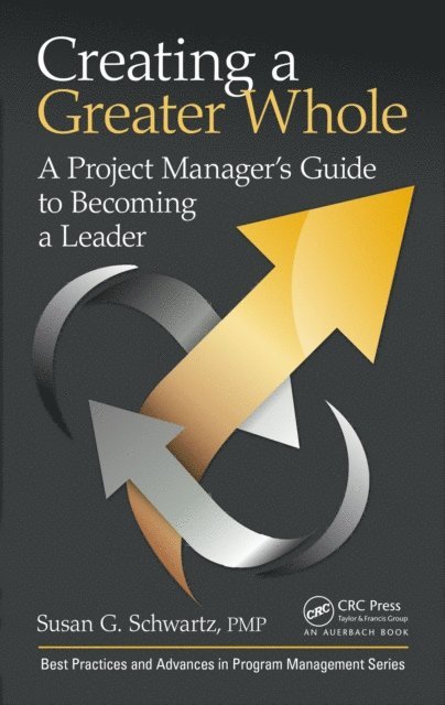 Susan G. Schwartz - Creating a Greater Whole, E-bok