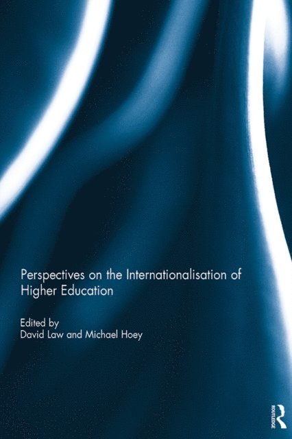 Michael Hoey, David Law - Perspectives on the Internationalisation of Higher Education, E-bok