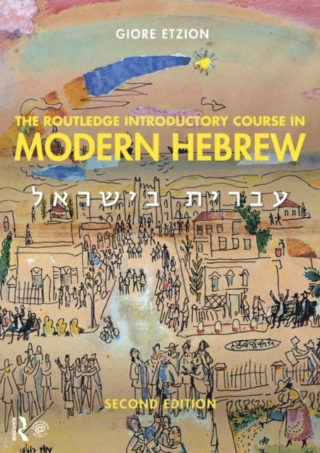 Giore Etzion - Routledge Introductory Course in Modern Hebrew, E-bok