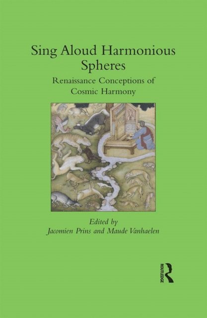 Maude Vanhaelen, Jacomien Prins - Sing Aloud Harmonious Spheres, E-bok