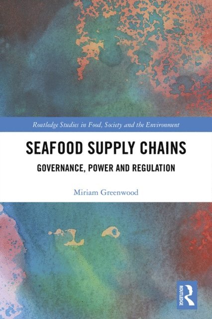 Miriam Greenwood - Seafood Supply Chains, E-bok