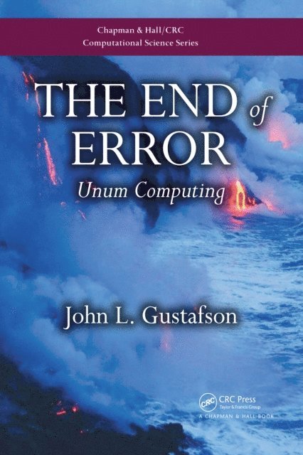 John L. Gustafson - End of Error, E-bok