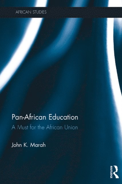 John K. Marah - Pan-African Education, E-bok