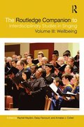 Routledge Companion to Interdisciplinary Studies in Singing, Volume III: Wellbeing