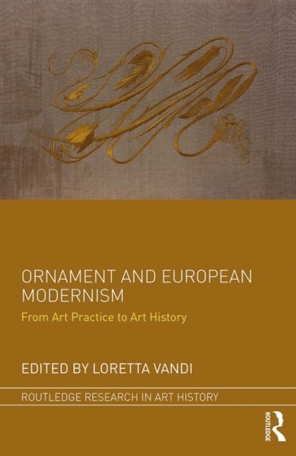 Loretta Vandi - Ornament and European Modernism, E-bok