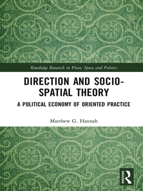 Matthew Hannah - Direction and Socio-spatial Theory, E-bok