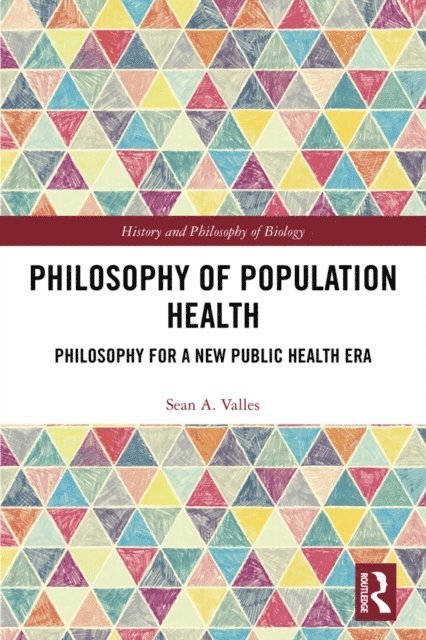 Sean Valles - Philosophy of Population Health, E-bok