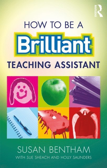Susan Bentham - How to Be a Brilliant Teaching Assistant, E-bok