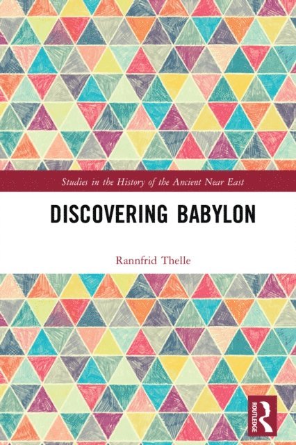 Rannfrid Thelle - Discovering Babylon, E-bok
