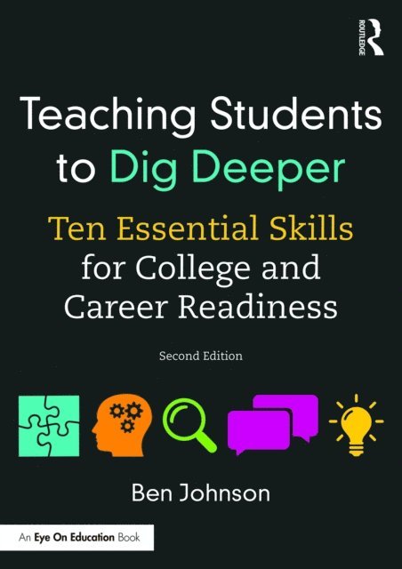 Ben Johnson - Teaching Students to Dig Deeper, E-bok