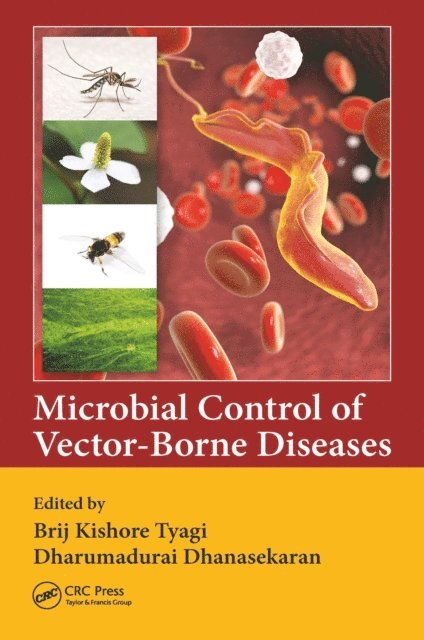 Dharumadurai Dhanasekaran, Brij Kishore Tyagi - Microbial Control of Vector-Borne Diseases, E-bok
