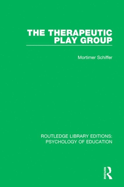 Mortimer Schiffer - Therapeutic Play Group, E-bok