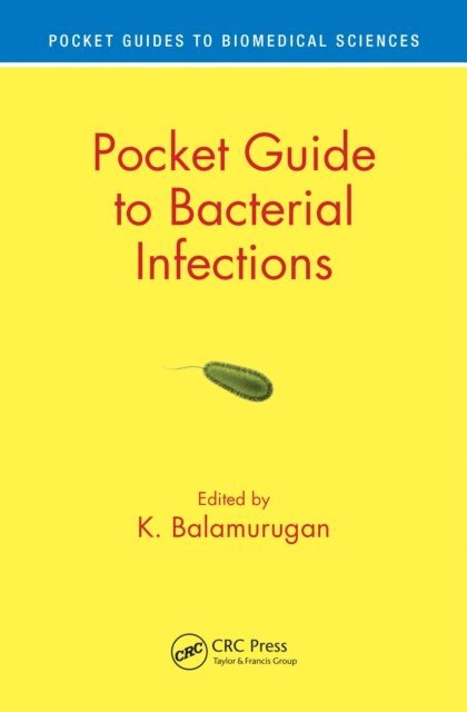 Prithika Udayakumar, K Balamurugan - Pocket Guide to Bacterial Infections, E-bok