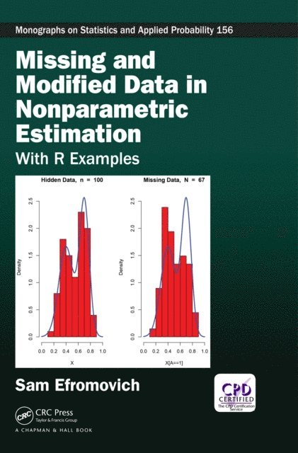 Sam Efromovich - Missing and Modified Data in Nonparametric Estimation, E-bok