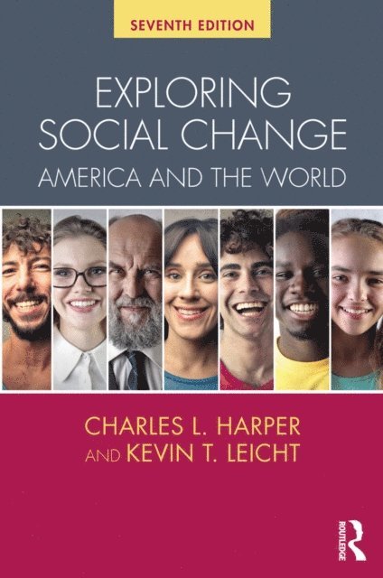 Charles Harper, Kevin Leicht - Exploring Social Change, E-bok