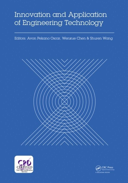 Shuren Wang, Wenxue Chen, Avon Pekano Oscar - Innovation and Application of Engineering Technology, E-bok