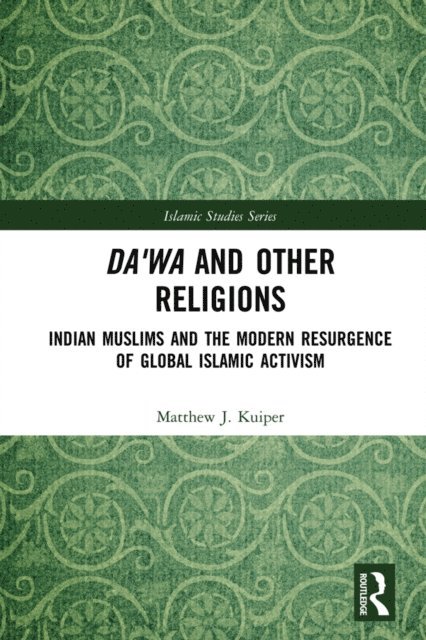 Matthew J. Kuiper - Da'wa and Other Religions, E-bok