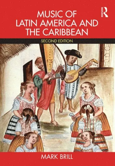 Mark Brill - Music of Latin America and the Caribbean, E-bok. Tillgänglighet: Lägg i varukorg