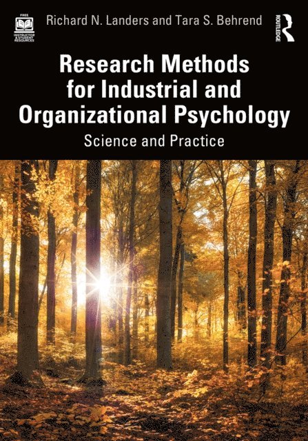 Tara S. Behrend, Richard N. Landers - Research Methods for Industrial and Organizational Psychology, E-bok