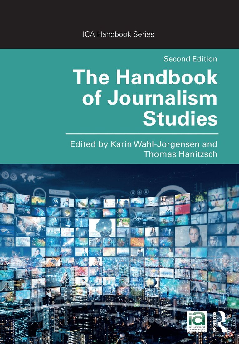 Karin Wahl-Jorgensen, Thomas Hanitzsch - Handbook of Journalism Studies, E-bok