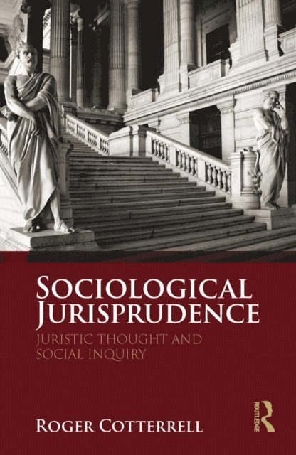 Roger Cotterrell - Sociological Jurisprudence, E-bok