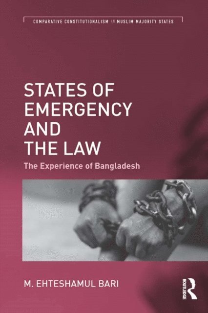 M. Ehteshamul Bari - States of Emergency and the Law, E-bok. Tillgänglighet: Lägg i varukorg