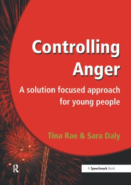 Sara Daly, Tina Rae - Controlling Anger, E-bok